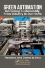 Green Automation : Increasing Sustainability, From Industry to Our Home - Book