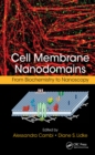 Cell Membrane Nanodomains : From Biochemistry to Nanoscopy - Book