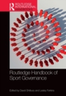 Routledge Handbook of Sport Governance - Book