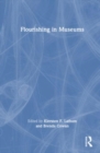 Flourishing in Museums : Towards a Positive Museology - Book