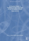 A Practical Guide to Teaching Foreign Languages in the Secondary School - Book