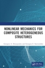 Nonlinear Mechanics for Composite Heterogeneous Structures - Book