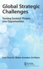 Global Strategic Challenges : Turning Societal Threats into Opportunities - Book