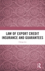 Law of Export Credit Insurance and Guarantees - Book