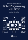 A Concise Introduction to Robot Programming with ROS2 - Book