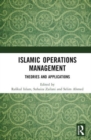 Islamic Operations Management : Theories and Applications - Book