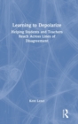 Learning to Depolarize : Helping Students and Teachers Reach Across Lines of Disagreement - Book