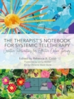 The Therapist’s Notebook for Systemic Teletherapy : Creative Interventions for Effective Online Therapy - Book