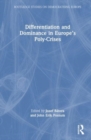 Differentiation and Dominance in Europe’s Poly-Crises - Book