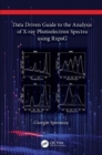 Data Driven Guide to the Analysis of X-ray Photoelectron Spectra using RxpsG - Book