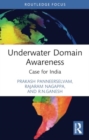 Underwater Domain Awareness : Case for India - Book