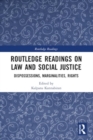 Routledge Readings on Law and Social Justice : Dispossessions, Marginalities, Rights - Book