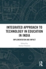 Integrated Approach to Technology in Education in India : Implementation and Impact - Book