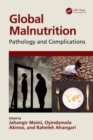 Global Malnutrition : Pathology and Complications - Book