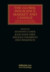 The Global Insurance Market and Change : Emerging Technologies, Risks and Legal Challenges - Book
