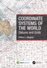 Coordinate Systems of the World : Datums and Grids - Book