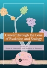 Cancer through the Lens of Evolution and Ecology - Book
