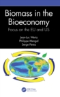 Biomass in the Bioeconomy : Focus on the EU and US - Book