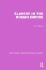 Slavery in the Roman Empire - Book