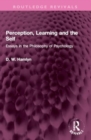 Perception, Learning and the Self : Essays in the Philosophy of Psychology - Book