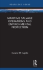Maritime Salvage Operations and Environmental Protection - Book