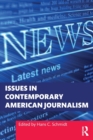 Issues in Contemporary American Journalism - Book