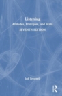Listening : Attitudes, Principles, and Skills - Book