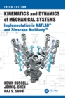 Kinematics and Dynamics of Mechanical Systems : Implementation in MATLAB® and Simscape Multibody™ - Book