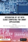 Integration of IoT with Cloud Computing for Smart Applications - Book