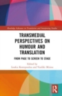 Transmedial Perspectives on Humour and Translation : From Page to Screen to Stage - Book