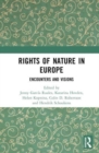 Rights of Nature in Europe : Encounters and Visions - Book