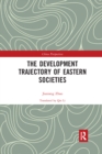 The Development Trajectory of Eastern Societies - Book