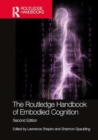 The Routledge Handbook of Embodied Cognition - Book