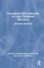 Encounters With Materials in Early Childhood Education - Book