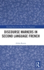 Discourse Markers in Second Language French - Book