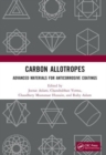 Carbon Allotropes : Advanced Materials for Anticorrosive Coatings - Book