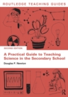 A Practical Guide to Teaching Science in the Secondary School - Book