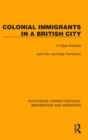 Colonial Immigrants in a British City : A Class Analysis - Book