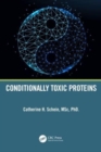 Conditionally Toxic Proteins - Book