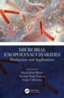 Microbial Exopolysaccharides : Production and Applications - Book
