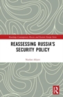 Reassessing Russia's Security Policy - Book
