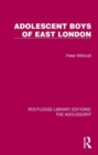 Adolescent Boys of East London - Book