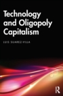 Technology and Oligopoly Capitalism - Book
