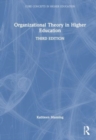 Organizational Theory in Higher Education - Book