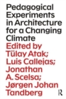 Pedagogical Experiments in Architecture for a Changing Climate - Book