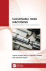 Sustainable Hard Machining : Implementation and Assessment - Book