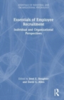 Essentials of Employee Recruitment : Individual and Organizational Perspectives - Book