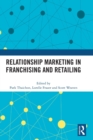 Relationship Marketing in Franchising and Retailing - Book