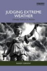 Judging Extreme Weather : Climate Science in Action - Book