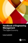 Handbook of Engineering Management : The Digital Economy - Book